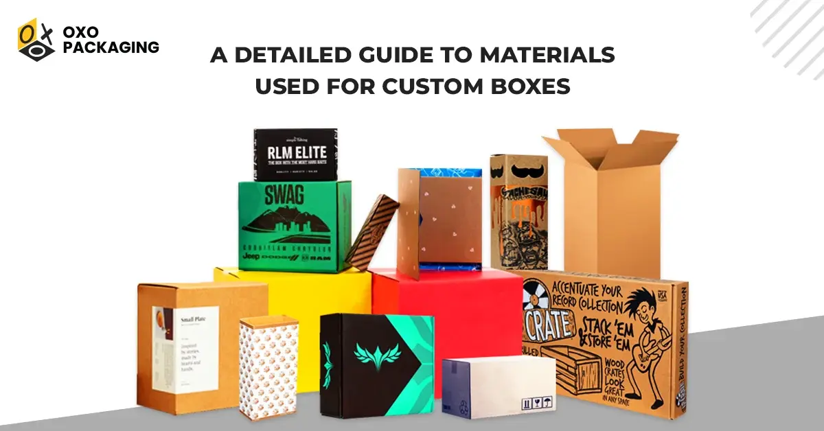 Materials Used for Custom Boxes