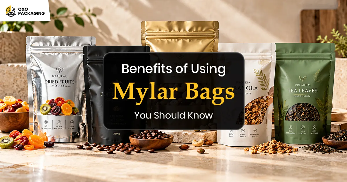 benefit of using mylar bags