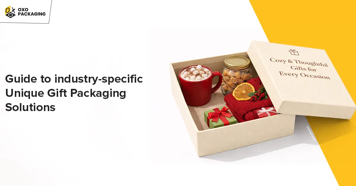 guide to industry specific unique gift packaging solutions