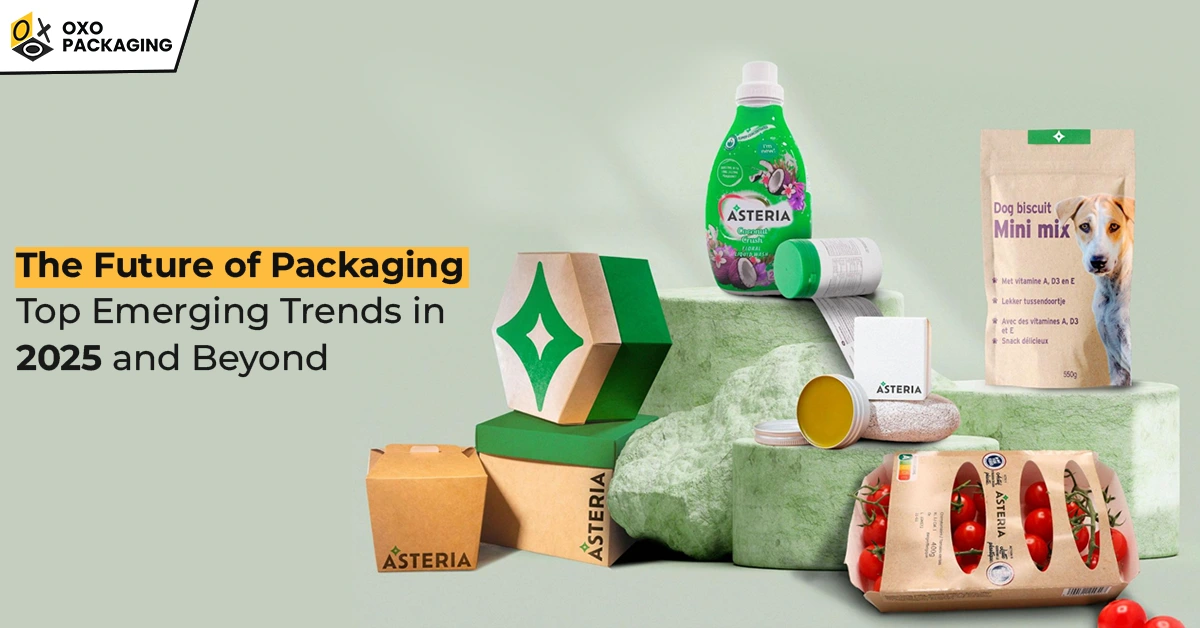the future of packaging top emerging trends in 2025 and beyond
